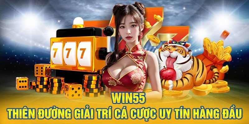 Giới thiệu vài thông tin về chuyên mục Xổ số Win55